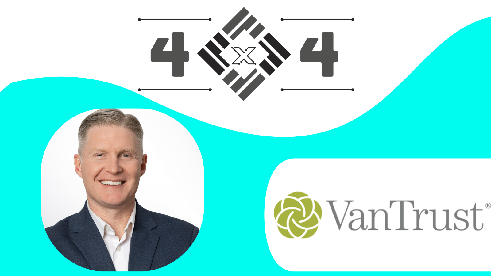 Portrait of a smiling man in a suit beside the VanTrust logo on a bright turquoise background.